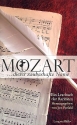 Mozart - dieser zauberhafte Name Ein Lesebuch der Raritten
