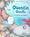 Quentin Qualle - die Mur�ne hat Migr�ne (+CD)