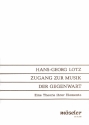 Zugang zur Musik der Gegenwart