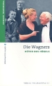 Die Wagners - Hter des Hgels