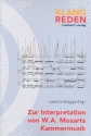Zur Interpretation von W.A. Mozarts Kammermusik