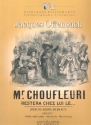 Monsieur Choufleuri reste chez lui le....  Klavierauszug (fr)