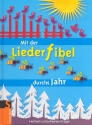 Mit der Liederfibel durchs Jahr Liederbuch