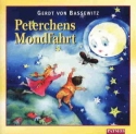 Peterchens Mondfahrt CD Musikalisches Mrchen fr Kinder