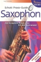 Schott Praxis-Guide Saxophon Das komplette Know-how fr Dein Instrument