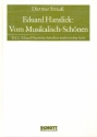 Eduard Hanslick: Vom Musikalisch-Schnen Teil 2 Ein Beitrag zur Revision der sthetik der Tonkunst
