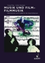 Musik und Film - Filmmusik Informationen und Modelle fr die Unterrichtspraxis