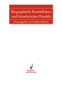 Biographische Konstellation und knstlerisches Handeln Band 6