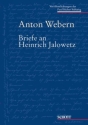 Anton Webern Briefe an Heinrich Jalowetz