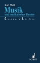 Musik und musikalisches Theater (+CD) Gesammelte Schriften. Mit einer Auswahl von Gesprchen und Interviews.