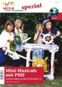 Mini-Musicals mit Pfiff (+CD) Szenische Projekte und Ideen fr die Klassen 1-6