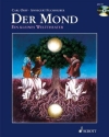 Der Mond (+CD) Ein kleines Welttheater nach einem Mrchen der Brder Grimm