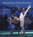 Malakhov's Sleeping Beauty Escapades with the Berlin State Ballet