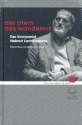 Der Atem des Wanderers Der Komponist Helmut Lachenmann