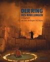 Der Ring des Nibelungen in Bayreuth von den Anfngen bis heute