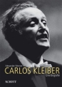 Carlos Kleiber Eine Biografie