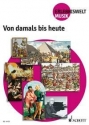 Von damals bis heute (+CD)  Paket (inkl. ED 9153, ED 9153-01, T 4762)