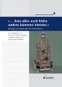 ...dass alles auch htte anders kommen knnen. Band 12 Beitrge zur Musik des 20. Jahrhunderts