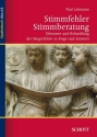 Stimmfehler - Stimmberatung Erkennen und Behandlung der Sngerfehler in Frage und Antwort