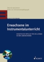 Erwachsene im Instrumentalunterricht (+DVD) Didaktische Impulse fr ein Lernen in der Lebensspanne