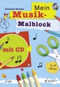 Mein Musik-Malblock (+CD) Kreativblock fr Kinder im Kindergartenalter zum Singen, Malen, Bastel