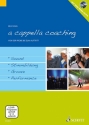 a cappella coaching (+DVD) Von der Probe bis zum Auftritt