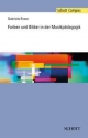Farben und Bilder in der Musikpdagogik