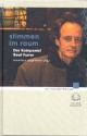 Stimmen im Raum Der Komponist Beat Furrer