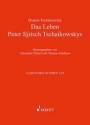 Das Leben Peter Iljitsch Tschaikowskys Band 13/I und 13/II In zwei Bnden. Mit vielen Portrts, Abbildungen und Faksimiles