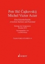 Peter Tschaikowsky - Michel Victor Acier Band 14 Eine Knstlerfamilie zwischen Sachsen und Russland