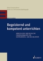Begeisternd und kompetent unterrichten Menschliche und fachliche Professionalitt fr Instrumental- und Musik
