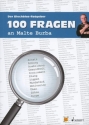 100 Fragen an Malte Burba Der Blechblas-Ratgeber