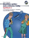 Blockflte spielen - mein schnstes Hobby Band 2 - Spielbuch (+CD) fr 1-3 Blockflten sowie fr Sopranblockflte und Klavier Spielpartitur und Klavierpartitur