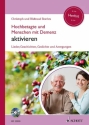 Hochbetagte und Menschen mit Demenz aktivieren Band 2 (+CD) Lieder, Geschichten, Gedichte und Anregungen - Herbst