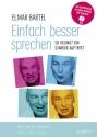 Einfach besser sprechen (+CD) So gelingt ein starker Auftritt