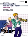 Trompete spielen - mein schnstes Hobby Band 2 - Spielbuch (+Online Au fr 1-3 Trompeten und Trompete und Klavier Partitur und Klavierstimme