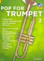 Pop for Trumpet Band 2 (+CD) fr 1-2 Trompeten (mit Texten und Akkorden) Spielpartitur