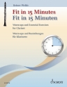 Fit in 15 Minuten - Warm ups und Basisbungen fr Klarinette