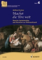 Chor zu dritt Band 6 - Machet die Tore weit fr gem Chor (SAM) a cappella (z.T. mit Tasteninstrument) Partitur