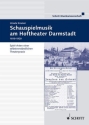 Schauspielmusik am Hoftheater in Darmstadt 1810-1918 Band 41 (+DVD) Spiel-Arten einer selbstverstndlichen Theaterpraxis