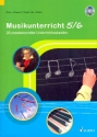 Musikunterricht 5/6 (+CD) 20 praxiserprobte Unterrichtsstunden