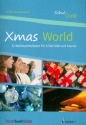 Schul-Liederbuch Xmas World fr 1-3-stimmigen Chor und Klavier Partitur