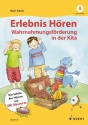 Erlebnis Hren (+online material) Wahrnehmungsfrderung in der Kita. Die Schule des Hrens mit Olli Ohrw Lehrbuch