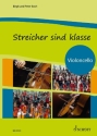 Streicher sind Klasse fr Streichorchester (Streicherklasse) Schlerheft Violoncello, revidierte Neuausgabe 2019