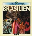 Welt Musik Brasilien Einfhrung in die Musiktraditionen Brasiliens
