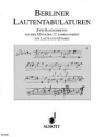 Berliner Lautentabulaturen Band 4 Zwei Handschriften aus der Mitte des 17. Jahrhunderts fr Gitarre und