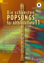 Die schnsten Popsongs Band 11 (+Online Audio) fr 1-2 Altblockflten Spielpartitur