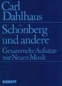 Schnberg und andere Gesammelte Aufstze zur Neuen Musik