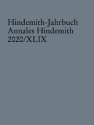 Hindemith-Jahrbuch Band 49 Annales Hindemith 2020/XLIX
