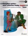 Saxophon spielen - Mein schnstes Hobby Band 2 (+Online Audio) fr Tenorsaxophon